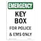 Signmission Safety Sign, OSHA EMERGENCY, 24" Height, Aluminum, Key Box For Police And EMS Only, Portrait OS-EM-A-1824-V-10458 - alternate 1